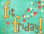 Fitness Friday